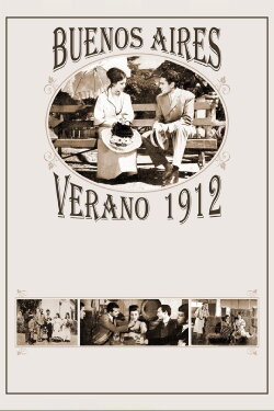 Buenos Aires, verano 1912 (1966) Buenos Aires, verano 1912 (1966)
