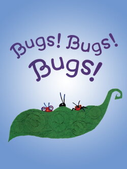 Bugs! Bugs! Bugs! (2008)