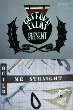 Build Me Straight (1963) Build Me Straight (1963)