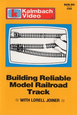 Building Reliable Model Railroad Track with Lorell Joiner (1984) Building Reliable Model Railroad Track with Lorell Joiner (1984)