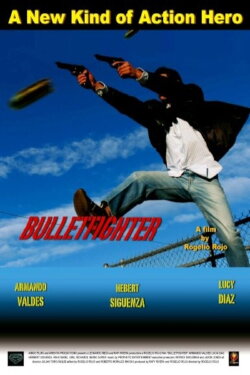 Bulletfighter (2005)