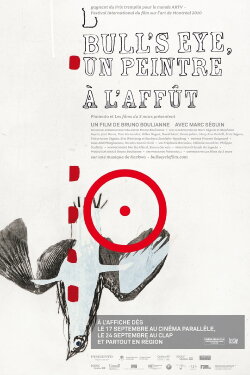 Bull's eye, un peintre à l'affût (2010) Bull's eye, un peintre à l'affût (2010)