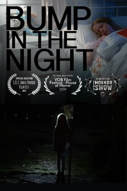 Bump in the Night (2019) Bump in the Night (2019)