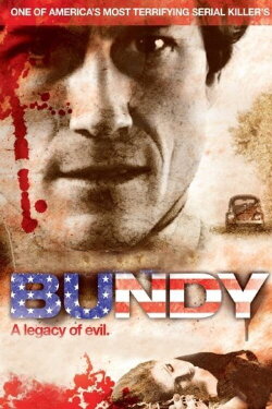 Bundy: A Legacy of Evil (2008) Bundy: A Legacy of Evil (2008)