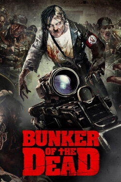 Bunker of the Dead (2016) Bunker of the Dead (2016)