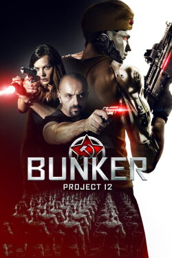 Bunker: Project 12 (2016) Bunker: Project 12 (2016)
