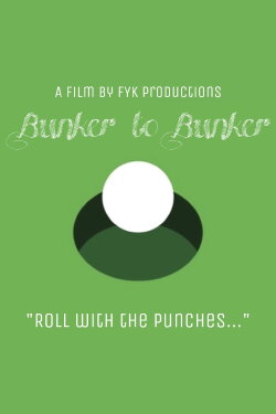 Bunker to Bunker (2021)