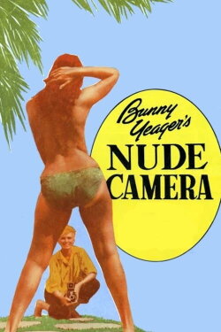 Bunny Yeager's Nude Camera (1963) Bunny Yeager's Nude Camera (1963)