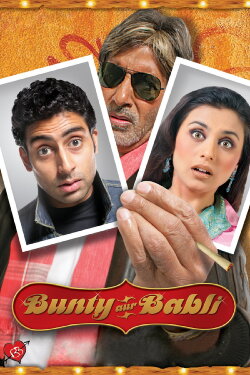 Bunty Aur Babli (2005) Bunty Aur Babli (2005)