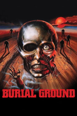 Burial Ground (1981)