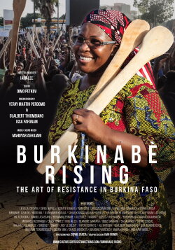 Burkinabè Rising - The Art of Resistance in Burkina Faso (2018) Burkinabè Rising - The Art of Resistance in Burkina Faso (2018)