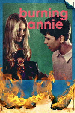 Burning Annie (2007) Burning Annie (2007)