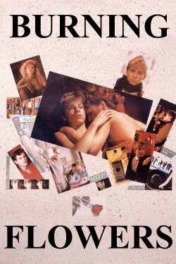 Burning Flowers (1985) Burning Flowers (1985)