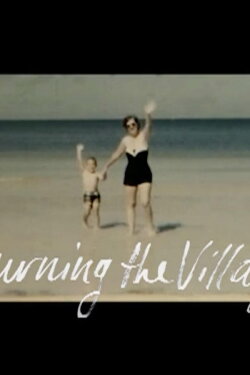 Burning the Village (2020)