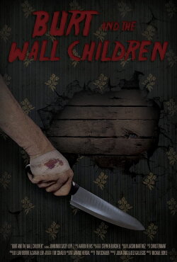 Burt and the Wall Children (2018) Burt and the Wall Children (2018)