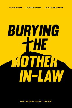 Burying The Mother In-Law (2019) Burying The Mother In-Law (2019)
