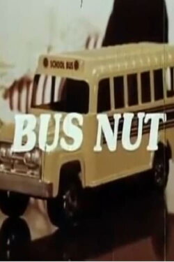 Bus Nut (1980) Bus Nut (1980)