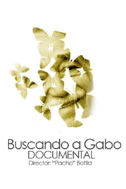 Buscando a Gabo (2007)