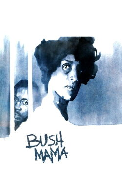 Bush Mama (1979) Bush Mama (1979)