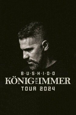 Bushido - König für immer (2024) Bushido - König für immer (2024)