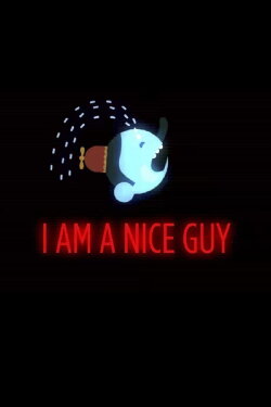But I'm a Nice Guy (2013)