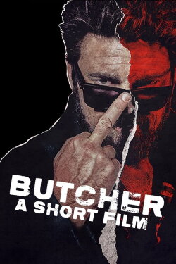 Butcher: A Short Film (2020)