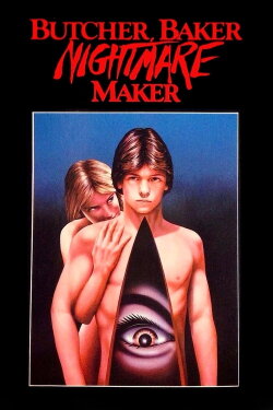 Butcher, Baker, Nightmare Maker (1981) Butcher, Baker, Nightmare Maker (1981)