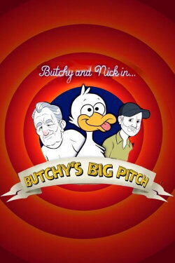 Butchy's Big Pitch (2023) Butchy's Big Pitch (2023)