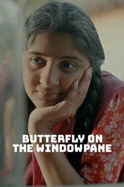 Butterfly on the Windowpane (2020) Butterfly on the Windowpane (2020)