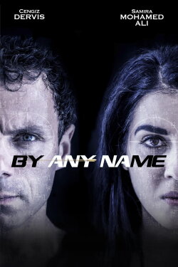 By Any Name (2017) By Any Name (2017)
