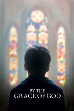By the Grace of God (2019) By the Grace of God (2019)