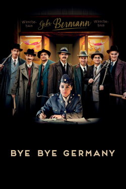 Bye Bye Germany (2017) Bye Bye Germany (2017)