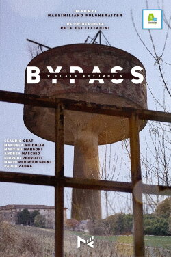 Bypass - Quale futuro? (2022) Bypass - Quale futuro? (2022)
