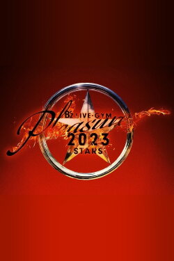 B’z LIVE-GYM Pleasure 2023 -STARS- (2023) B’z LIVE-GYM Pleasure 2023 -STARS- (2023)