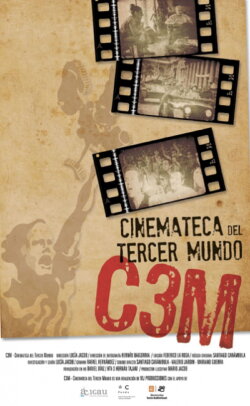 C3M – Cinemateca del Tercer Mundo (2011) C3M – Cinemateca del Tercer Mundo (2011)