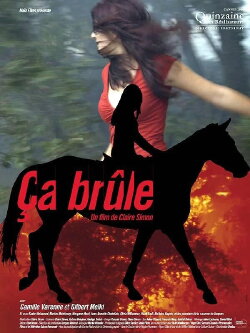Ça brûle (2006) Ça brûle (2006)