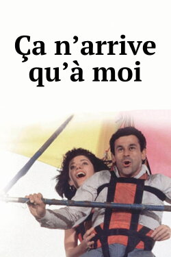 Ça n'arrive qu'à moi (1985) Ça n'arrive qu'à moi (1985)