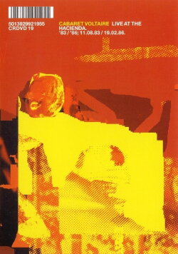 Cabaret Voltaire ‎– Live At The Hacienda. '83 / '86; 11.08.83 / 19.02.86. (2002)