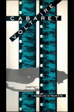 Cabaret Voltaire – Gasoline In Your Eye (1985) Cabaret Voltaire – Gasoline In Your Eye (1985)