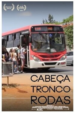 Cabeça, Tronco, Rodas (2015) Cabeça, Tronco, Rodas (2015)