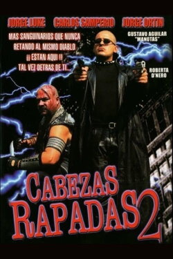 Cabezas rapadas II (2000)
