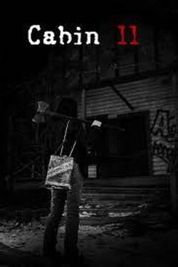 Cabin 11 (2017)