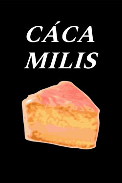 Cáca Milis (2001) Cáca Milis (2001)