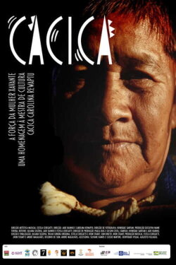 CACICA – A Força da Mulher Xavante (2023) CACICA – A Força da Mulher Xavante (2023)