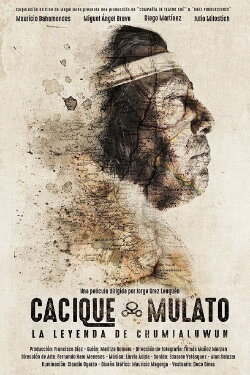 Cacique Mulato - La Leyenda de Chumjaluwun (2023)
