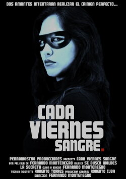 Cada viernes sangre (2011)