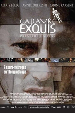 Cadavre exquis première édition (2006) Cadavre exquis première édition (2006)