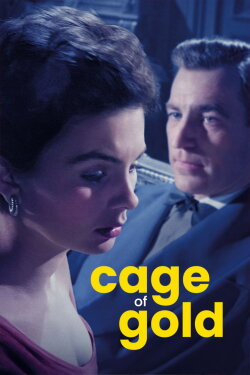 Cage of Gold (1950) Cage of Gold (1950)