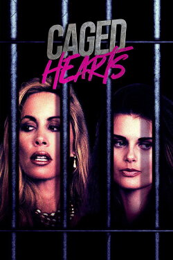 Caged Hearts (1995) Caged Hearts (1995)