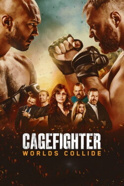 Cagefighter: Worlds Collide (2020) Cagefighter: Worlds Collide (2020)